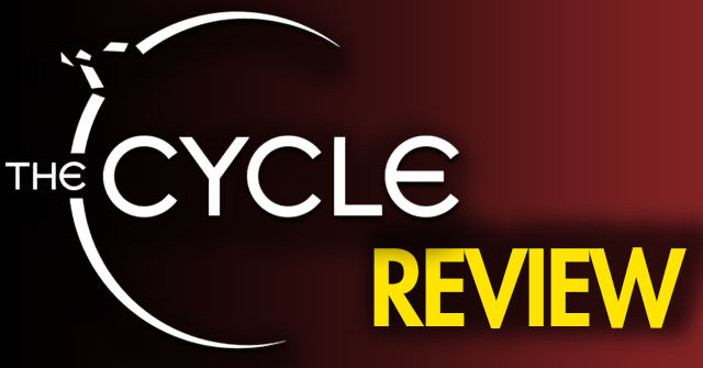 The Cycle Review