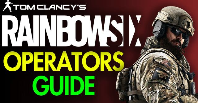 rainbow six siege operators guide